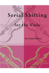 Serial Shifting for the Viola