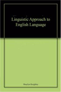 Linguistic Approach to English Language