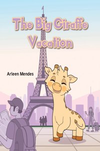 Big Giraffe Vacation