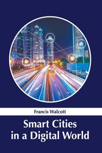 Smart Cities in a Digital World