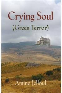 Crying Soul (Green Terror)