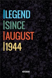 Legend Since August 1944 Notebook