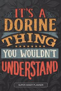 It's A Dorine Thing You Wouldn't Understand