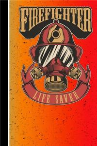 Firefighter Life Saver