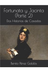 Fortunata y Jacinta (Parte 2)