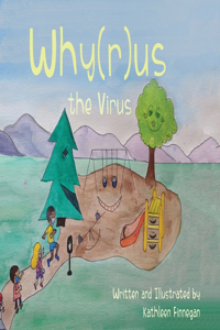 Why(r)us The Virus