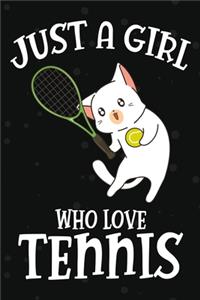 Just a Girl Who Love Tennis