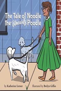 Tale of Noodle the Uncurly Poodle