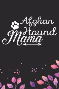 Afghan Hound Mama