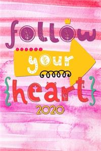 Follow your Heart 2020