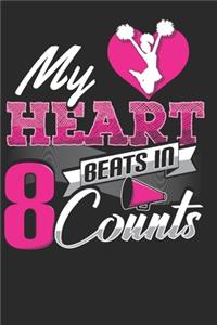 My Heart Beats in 8 Counts