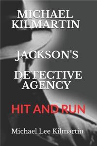 Michael Kimartin Jackson's Detective Agency