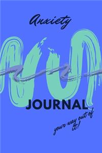 Anxiety Journal your way out of it!