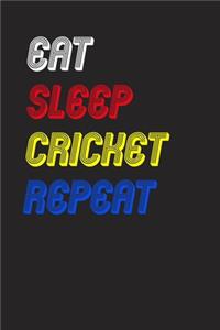 Eat Sleep cricket Repeat Notebook Fan Sport Gift