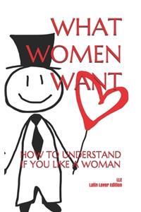 What Women Want