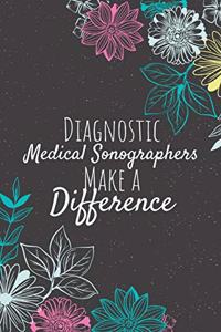 Diagnostic Medical Sonographers Make A Difference