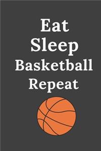 Eat Sleep Basketball Repeat. composition notebook Blank Lined Journal