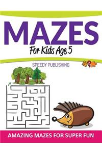 Mazes For Kids Age 5