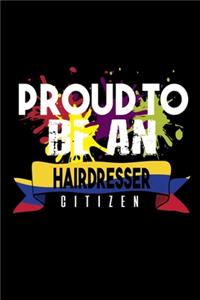 Proud to be an hairdresser citizen