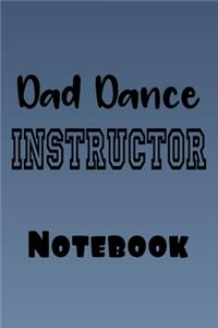 Dad Dance Instructor Notebook