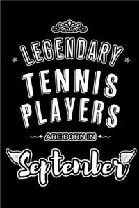 Legendary Tennis Players are born in September