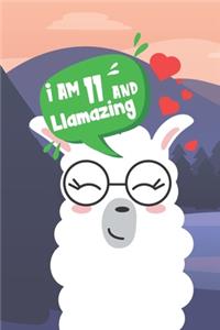I Am 11 And Llamazing