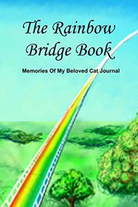 The Rainbow Bridge Book