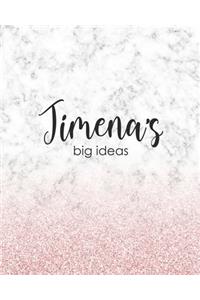 Jimena's Big Ideas