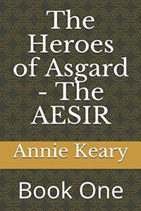 The Heroes of Asgard - THE AESIR
