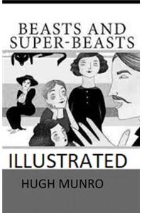 Beasts and Super-Beasts Illustrated