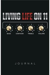 Living Life On 11 Journal
