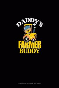 Daddy's Farm Buddy