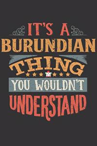 It's A Burundian Thing You Wouldn't Understand