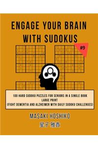 Engage Your Brain With Sudokus #9