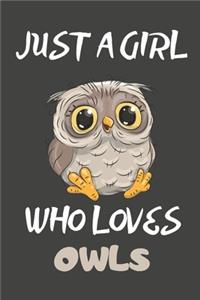 Just A Girl Who Loves Owls