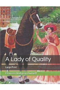 A Lady of Quality