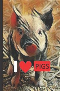 I Love Pigs