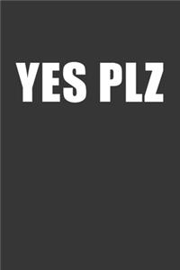 Yes Plz Notebook