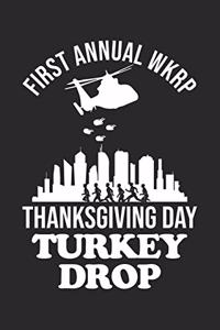 First Annual WKRP Thanksgiving Day Turkey Drop