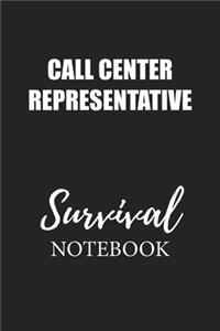 Call Center Representative Survival Notebook