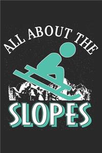 All About The Slopes