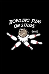 Bowling pins on strike unfair
