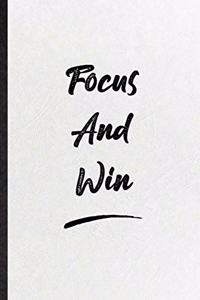 Focus And Win