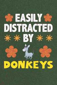 Easily Distracted By Donkeys