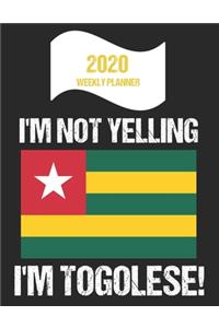 2020 Weekly Planner I'm Not Yelling I'm Togolese
