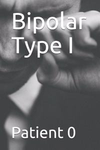 Bipolar Type I