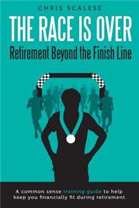 Race Is Over; Retirement Beyond the Finish Line