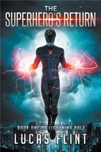 Superhero's Return