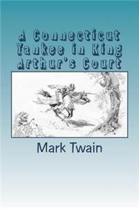 A Connecticut Yankee in King Arthur's Court