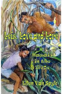 Leis, Love and Lore